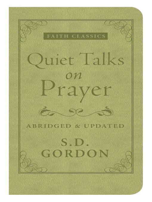 Title details for Quiet Talks on Prayer by S. D. Gordon - Available
